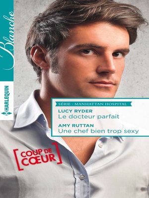 cover image of Le docteur parfait--Une chef bien trop sexy